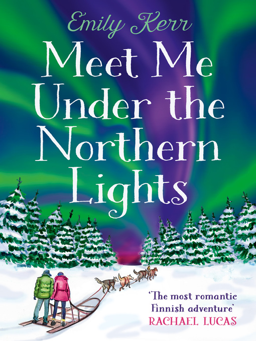 Title details for Meet Me Under the Northern Lights by Emily Kerr - Wait list